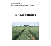 Parcours historique: à la découverte du plateau de Palaiseau