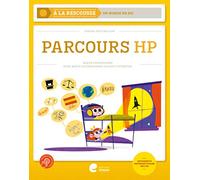 Parcours HP: Mieux comprendre pour mieux accompagner le haut potentiel