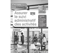 Parcours interactifs - ASSURER LE SUIVI ADMIN DES ACTIVITÉS - 1re Bac Pro AGOrA - Éd. 2021 - Corrigé: 1re Bac Pro AGOrA - Éd. 2021 - Corrigé