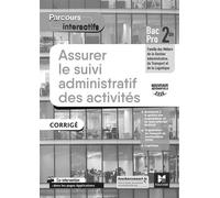 Parcours interactifs ASSURER LE SUIVI ADMINISTRATIF DES ACTIVITES 2de Pro GATL CORRIGE - David Lallement - Foucher - broché - Scolaire / Universitaire