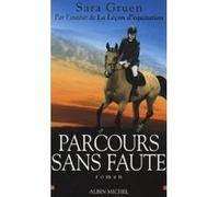 Sara Gruen – Parcours sans faute – Trad. Valérie Malfoy – Broché
