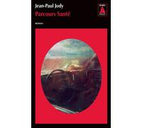 Jean-Paul Jody – Parcours santé – Roman – Poche