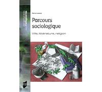 Parcours sociologique Ville, littérature, religion - Pierre Lassave - Presses Universitaires Rennes - broché - Essai