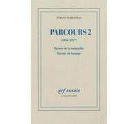 Parcours - Tome 2, Droit Cosmopolitique, Monde Vécu Et Religion - Pensée Postmétaphysique