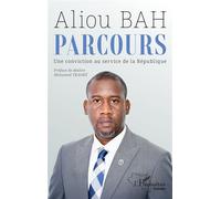 Parcours Une conviction au service de la République - Mohamed Traoré - L'harmattan - broché - Essai