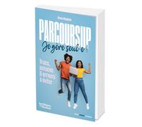 Bruno Magliulo – Parcoursup, je gère seul·e ! – Trucs, astuces et erreurs à éviter – Broché