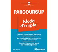 Parcoursup - Mode d'emploi - Julie Mleczko - Studyrama Eds - broché - Etude