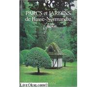Parcs et jardins de Basse-Normandie