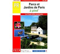 Parcs et jardins de Paris à pied