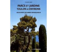 Parcs Et Jardins Toulon Et Environs - Découverte Des Arbres Remarquables