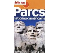 PARCS NATIONAUX AMERICAINS 2009 PETIT FUTE