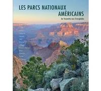Parcs Nationaux des USA: Ouest, Sud et Archipels du Pacifique Collectif (Auteur)