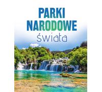 Parcs nationaux du monde - Arrangement collectif (Buch auf Polnisch)