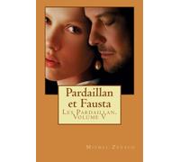 Pardaillan et Fausta: Les Pardaillan. Volume V