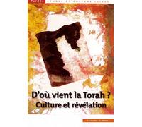 Pardès N° 51 - D'où Vient La Torah ? - Culture Et Révélation