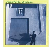 Pardo, Jorge - A Mi Aire [Import]