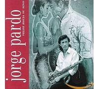 Pardo, Jorge - Veloz Hacia Su Sino [Import]