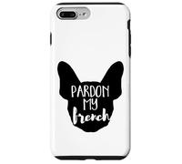 Pardon My French - Frenchie Bulldog, propriétaires de chiens hommes et femmes Coque pour iPhone 7 Plus/8 Plus