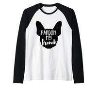 Pardon My French - Frenchie Bulldog, propriétaires de chiens hommes et femmes Manche Raglan