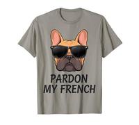 Pardon My French Funny Cool French Bulldog Lover T-Shirt