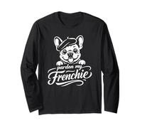 Pardon My Frenchie Motif Bouledogue français Manche Longue
