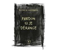 Pardon Si Je Dérange