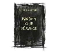 Pardon Si Je Dérange