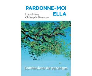Pardonne-moi Ella