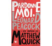 Pardonne-moi, Leonard Peacock