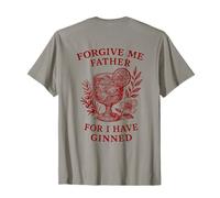 Pardonne-Moi, Mon père, Car J'Ai égrené T-Shirt