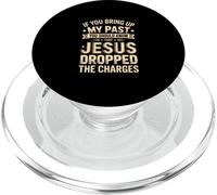 Pardonné par Jésus | Citation chrétienne My Past is Gone PopSockets PopGrip pour MagSafe