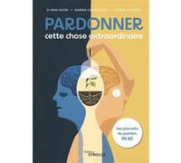 Pardonner, Cette Chose Extraordinaire
