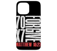 Pardonnez 70 x 7 Fois Soixante-dix Fois Sept Fois Jésus Matthieu 18:22 Coque pour iPhone 13 Pro Max