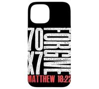 Pardonnez 70 x 7 Fois Soixante-dix Fois Sept Fois Jésus Matthieu 18:22 Coque pour iPhone 15
