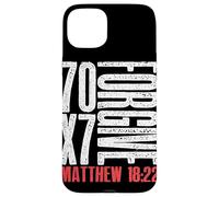 Pardonnez 70 x 7 Fois Soixante-dix Fois Sept Fois Jésus Matthieu 18:22 Coque pour iPhone 15 Plus