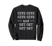 Pardonnez et Oubliez Le Message caché avec Citation Humoristique Philosophie Sweatshirt