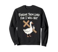 Pardonnez-Leur Seigneur Car Je ne Veux Pas Sweatshirt