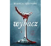 Pardonnez-moi Pour votre bien Bianca Iosivoni (Buch auf Polnisch)
