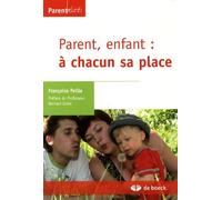 Parent, Enfant : À Chacun Sa Place