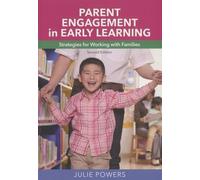 Parent Engagement In Early Learning: Strategies For Working With Families