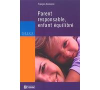 Parent responsable, enfant équilibré