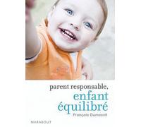 Parent responsable, enfant équilibré