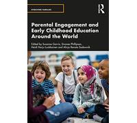 Parental Engagement And Early Childhood Education Around The World