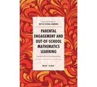 Parental Engagement and OutofSchool Mathematics Learning by Rose & Jo University of Bristol & UK Rose Jo University of Bristol UK (Auteur)