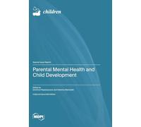 Parental Mental Health and Child Development