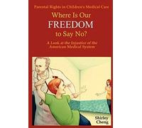 Parental Rights In Children's Medical Care