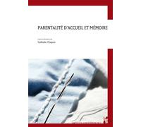 Parentalité d'accueil et mémoire - Nathalie Chapon - Publication Universite Provence - broché - Essai
