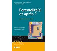 Parentalité(s) et après ? - Vincent Meyer - Eres - broché - Essai