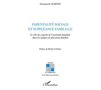 Parentalité sociale et suppléance familiale – Le rôle du conjoint de l'assistante familiale