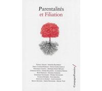 Parentalités et filiation - Collectif - Campagne Premiere - broché - Essai